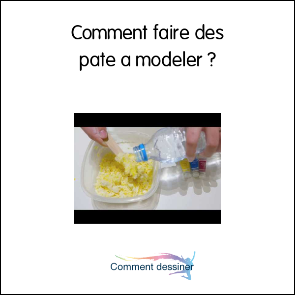 Comment faire des pâte à modeler